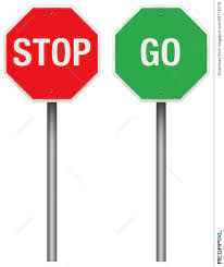 GO/STOP Sign board with pole